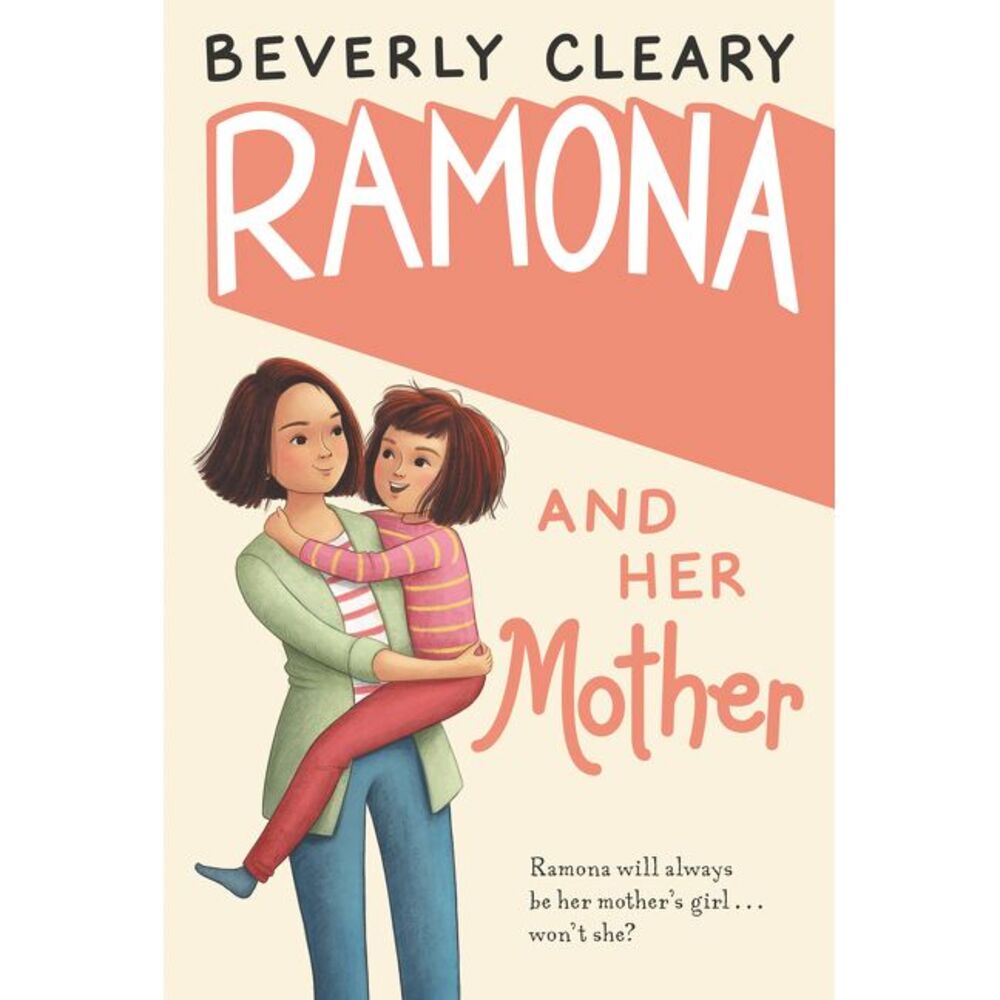 Ramona and Her Mother: A National Book Award Winner -- Beverly Cleary